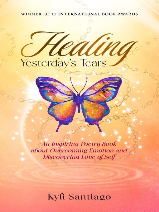 Title details for Healing Yesterday's Tears by Kyli Santiago - Available